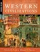 Western Civilizations, Volume A: To 1500, Sixteenth Edition