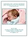 Baby Health ~ Natural Remedies - Relieve Colic, Intestinal Cramps, Gas, Teething Pain, Promote Sleep