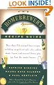 The Homebrewers' Recipe Guide: More than 175 original beer recipes including magnificent pale ales, ambers, stouts, lagers, and seasonal brews, plus tips from the master brewers