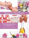 Massage & Aromatherapie: Umfangreicher Leitfaden der bekanntesten Ber&uuml;hrungstherapien: Massage, Aromatherapie, Shiatsu und Reflexzonentherapapie. Einfache Techniken illustriert in 400 Fotos