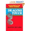 Dragons Touch: Weaknesses of the Human Anatomy