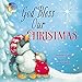 God Bless Our Christmas (A God Bless Book)