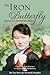 The Iron Butterfly: Memoir of a Martial Arts Master