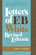 Letters Of E. B. White