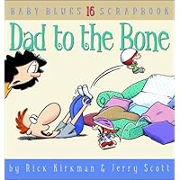 Dad To The Bone, Baby Blues Scrapbook #16