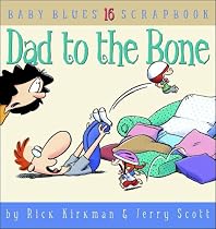 Dad To The Bone, Baby Blues Scrapbook #16