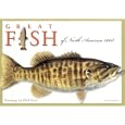 Great Fish of North America 2008 Wall Calendar by Flick Ford & Dean Travis Clarke