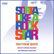 Sorta Like a Rock Star | [Matthew Quick]
