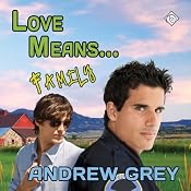 Love Means... Family: Farm, Book 7 | [Andrew Grey]