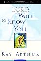 Lord, I Want to Know You