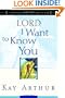 Lord, I Want to Know You: A Devotional Study on the Names of God