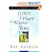 Lord, I Want to Know You: A Devotional Study on the Names of God