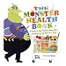 The Monster Health Book: A Guide to Eating Healthy, Being Active & Feeling Great for Monsters & Kids!