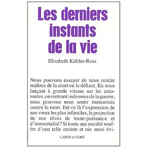 Les derniers instants de la vie