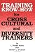Training Know-How for Cross-Cultural and Diversity Trainers