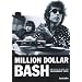 Million Dollar Bash: Bob Dylan, the Band, and the Basement Tapes