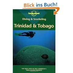 Diving & Snorkeling Trinidad & Tobago (Lonely Planet Diving and Snorkeling Guides)
