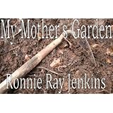 My Mother's Garden