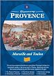 Discovering Provence Marseille and Toulon