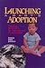 Launching a Baby's Adoption: Practical Strategies for Parents and Professionals