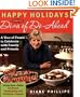 Happy Holidays from the Diva of Do-Ahead: A Year of Feasts to Celebrate With Family And Friends