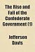 The Rise and Fall of the Confederate Government (1)