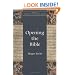 Opening the Bible (The New Church's Teaching Series, V. 2)