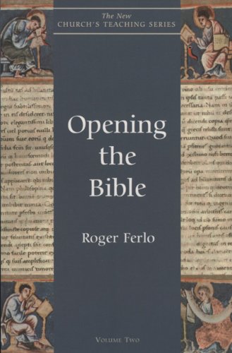 Opening the Bible (The New Church's Teaching Series, V. 2) under General in The Books Store