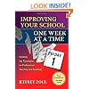Improving Your School One Week at a Time: Building the Foundation for Professional Teaching and Learning