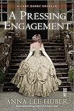A Pressing Engagement (A Lady Darby Mystery)