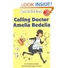 Calling Doctor Amelia Bedelia (I Can Read Book 2)