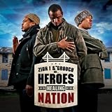Zion I Heroes In The Healing Of The Nation
