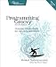 Programming Groovy: Dynamic Productivity for the Java Developer