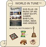 World In Tune: Music of the Ancient World + Musical Instruments