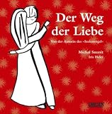 Der Weg der Liebe - Michal Snunit