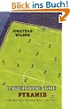 Inverting the Pyramid: A History of Football Tactics