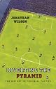 Inverting the Pyramid: The History of Football Tactics: A History of Football Tactics