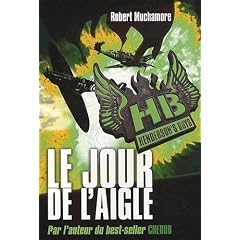 Henderson's Boys, Tome 2 : Le jour de l'aigle