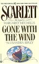 Scarlett: The Sequel to Margaret Mitchell's "Gone With the Wind" by Alexandria Ripley