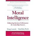 Moral Intelligence (Enhancing Business Performance and Leadership Success) (Hardcover)