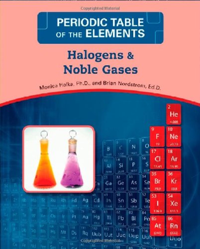 halogens and noble gases periodic table of the elements