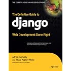 Click here to buy The Definitive Guide to Django: Web Development Done Right by  Adrian Holovaty and Jacob Kaplan-Moss.