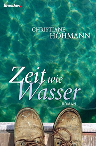 Zeit wie Wasser (German Edition)