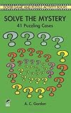Solve the mystery : 41 puzzling cases