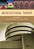 Architectural Theory: An Anthology from 1871 to 2005 (Architectural Theory)