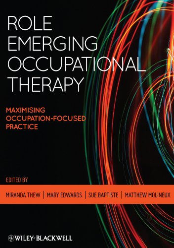 Role Emerging Occupational Therapy: Maximising Occupation Focused Practice
