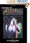 Capturing the Aura : Integrating Science, Technology and Metaphysics