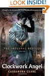 The Clockwork Angel (Infernal Devices...