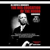 The Mis-Education of the Negro | [Carter Goodwin Woodson]