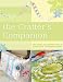 The Crafter's Companion: Tips, tales, and patterns from a community of creative minds